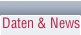 Daten & News